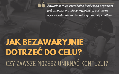 JAK BEZAWARYJNIE DOTRZEĆ DO CELU? – czyli o urazach w sporcie